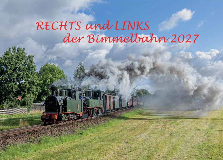 Tischkalender "Rechts und Links der Bimmelbahn 2027" Tischkalender "Rechts und Links der Bimmelbahn 2027"
